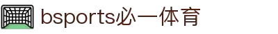 必一·运动(B-Sports)官方网站